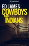 [Scott Cullen Mysteries 07] • Cowboys and Indians (DC Scott Cullen Crime Series Book 7)